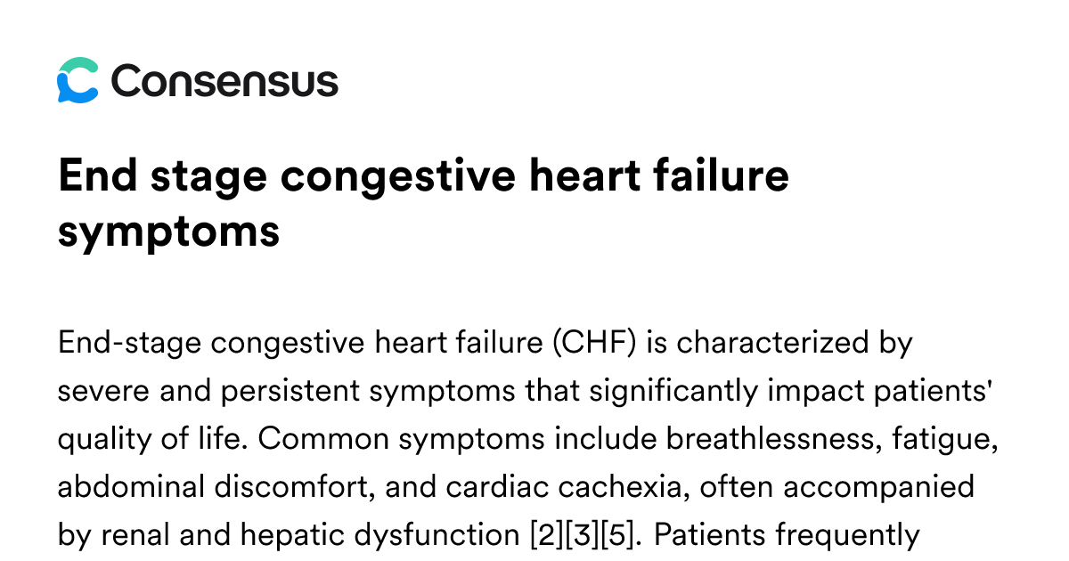 End Stage Congestive Heart Failure Symptoms - Consensus Academic Search ...