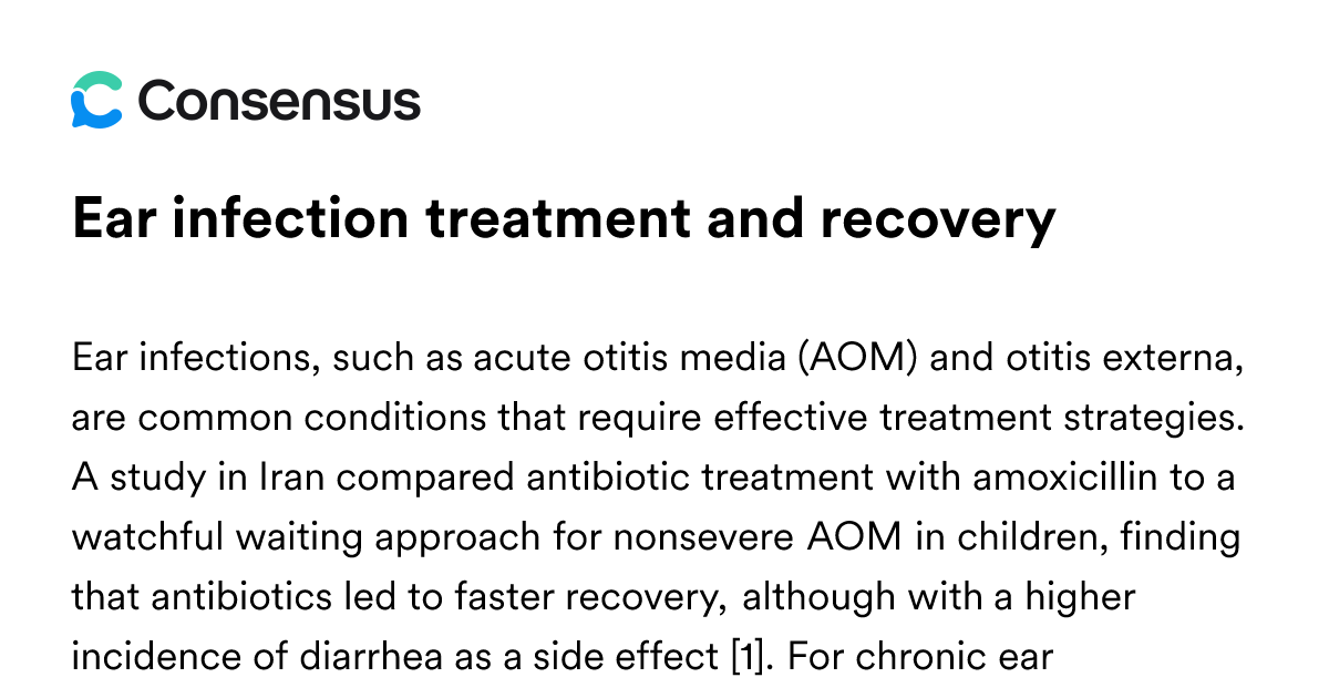 Ear Infection Treatment And Recovery - Consensus Academic Search Engine