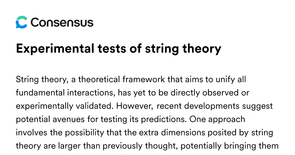 Experimental Tests Of String Theory - Consensus Academic Search Engine