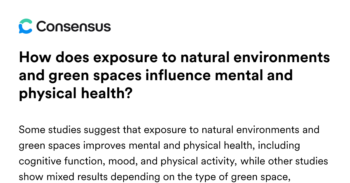 How Does Exposure To Natural Environments And Green Spaces Influence ...