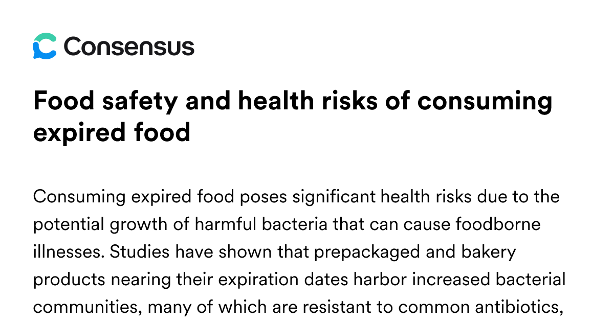 Food Safety And Health Risks Of Consuming Expired Food - Consensus ...