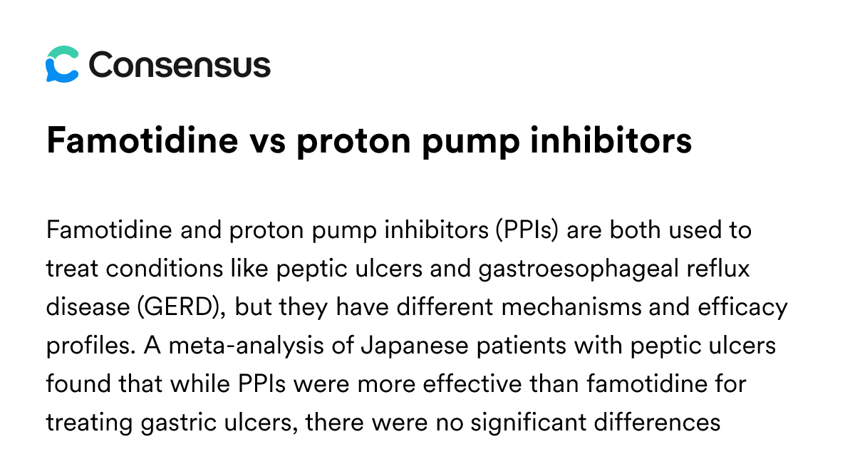 Famotidine Vs Proton Pump Inhibitors - Consensus Academic Search Engine