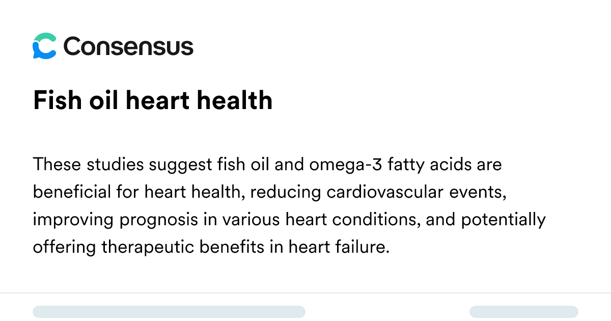 Fish Oil Heart Health - Consensus Academic Search Engine