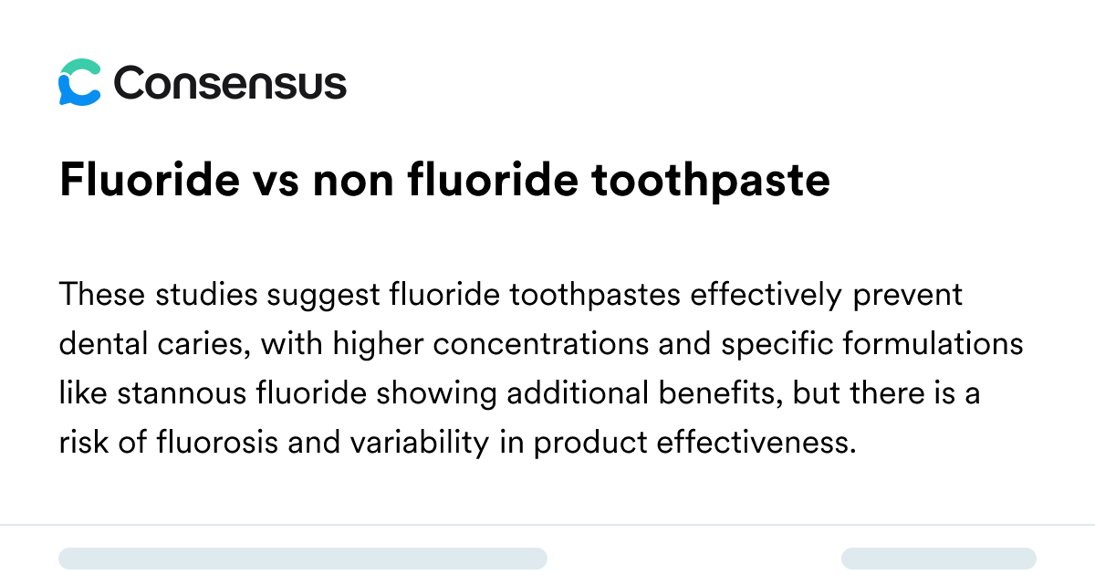 Fluoride Vs Non Fluoride Toothpaste - Consensus Academic Search Engine