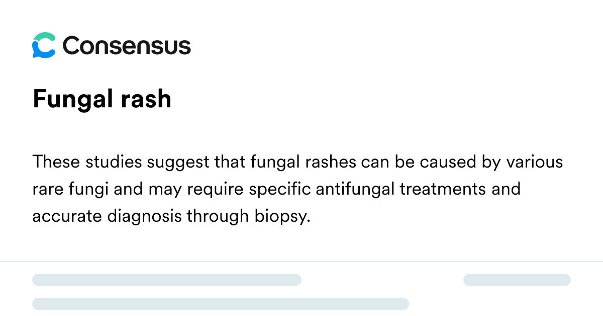 Fungal Rash - Consensus Academic Search Engine