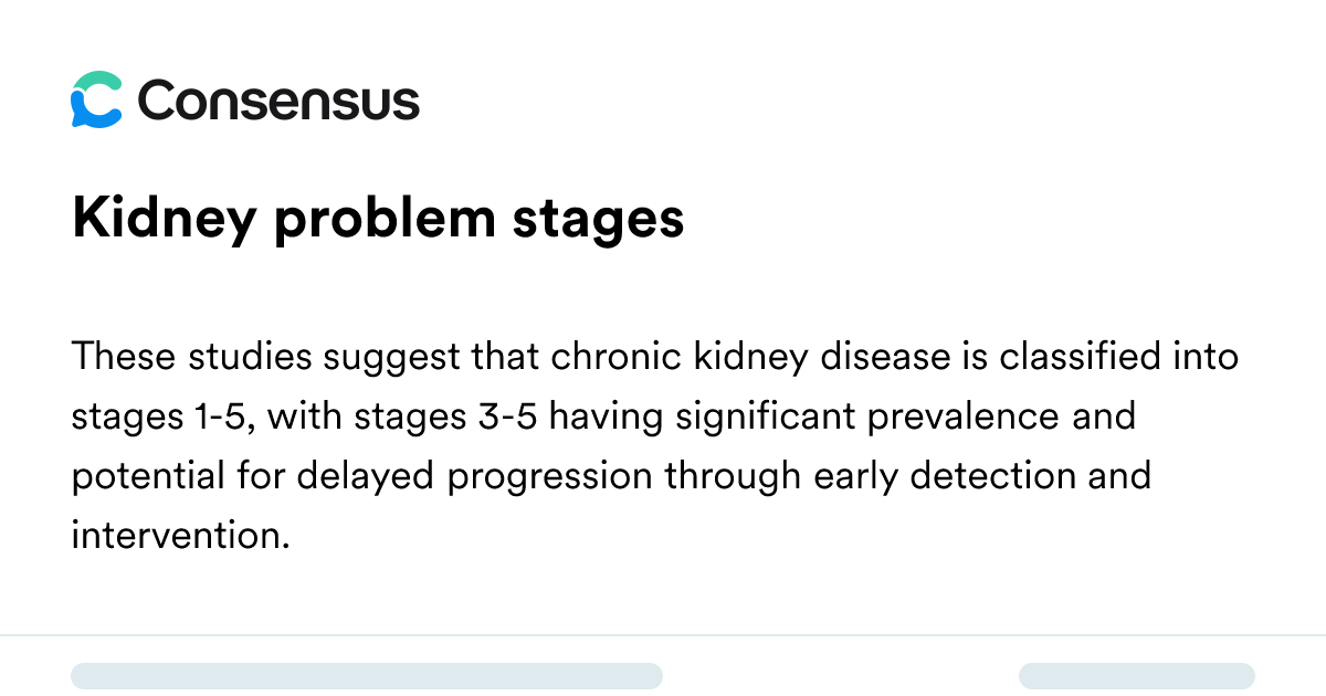 Kidney Problem Stages - Consensus Academic Search Engine