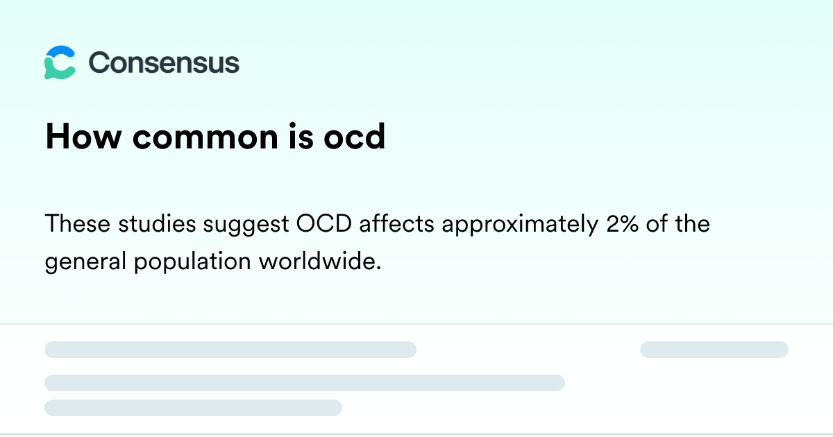 How Common Is Ocd - Consensus Academic Search Engine