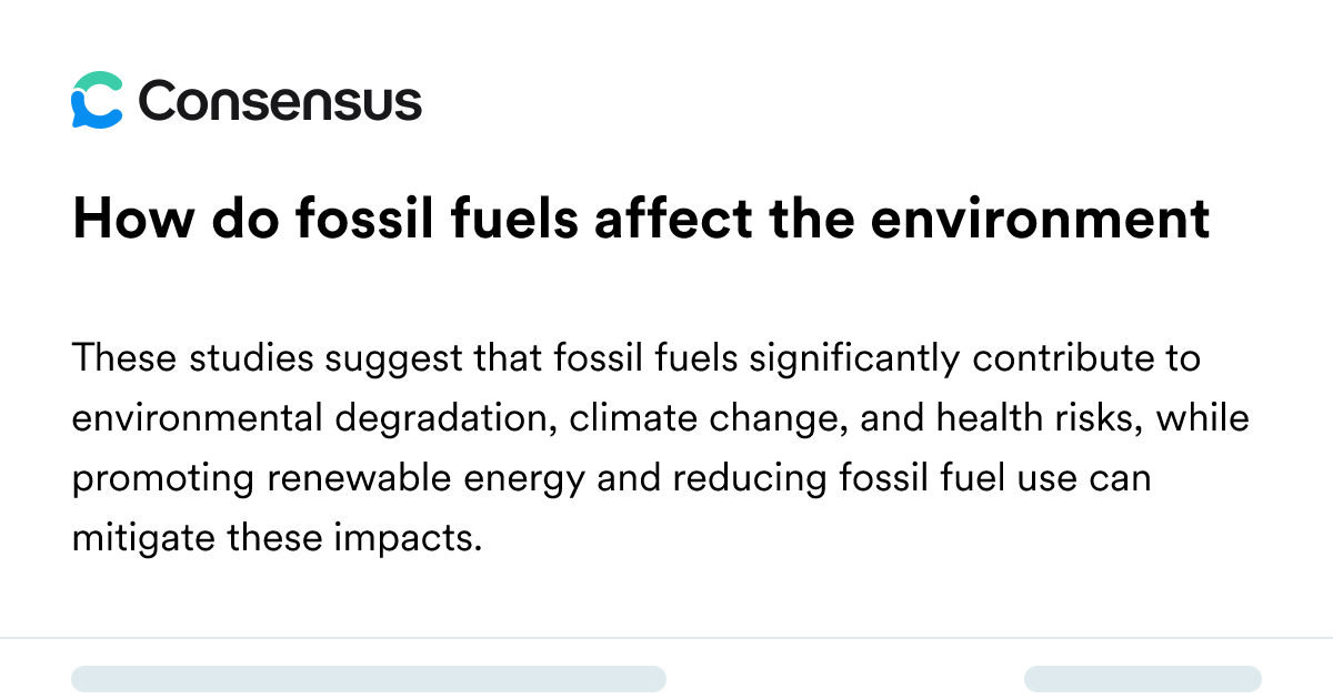How Do Fossil Fuels Affect The Environment - Consensus Academic Search ...