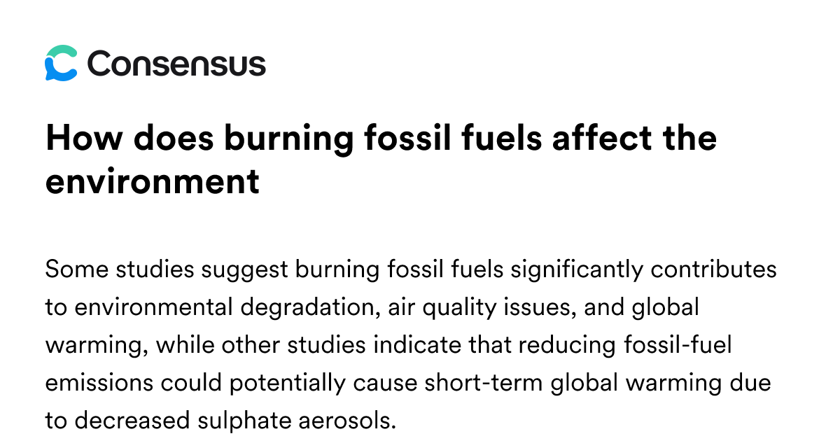 How Does Burning Fossil Fuels Affect The Environment - Consensus ...