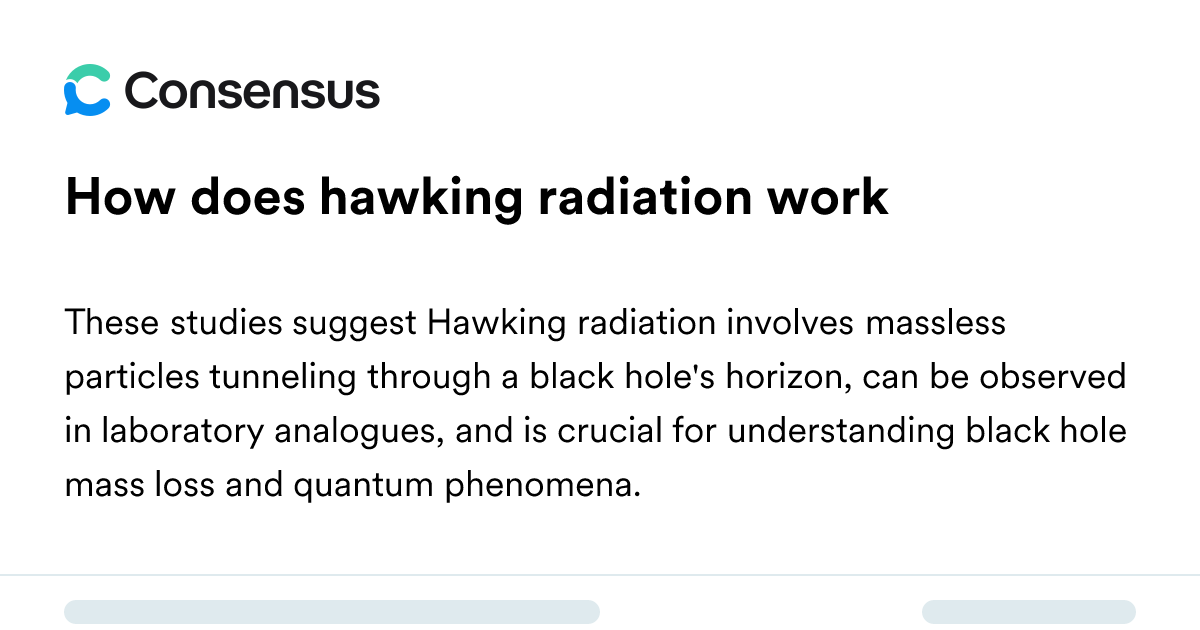 How Does Hawking Radiation Work - Consensus Academic Search Engine