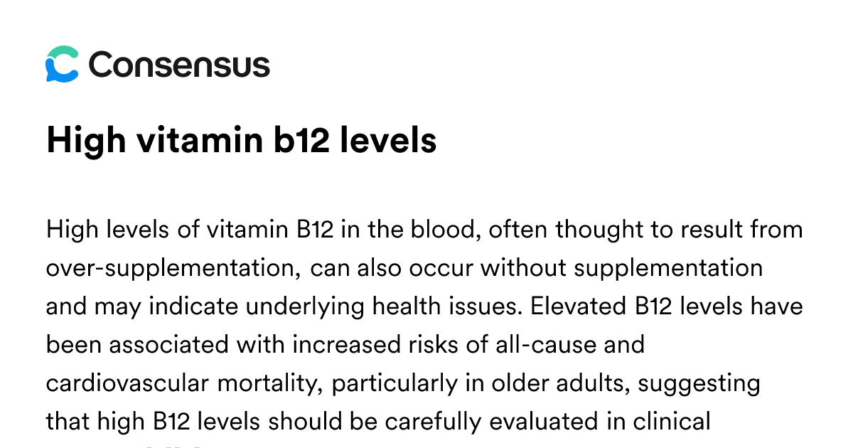 High Vitamin B12 Levels - Consensus Academic Search Engine