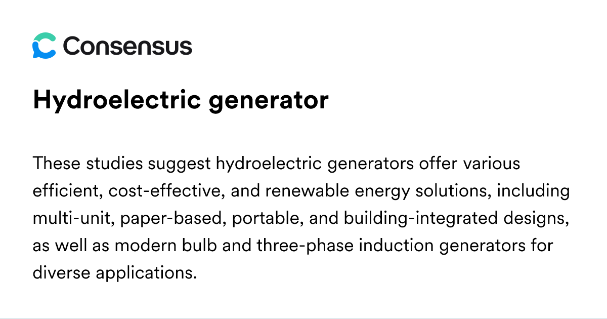 Hydroelectric Generator - Consensus Academic Search Engine