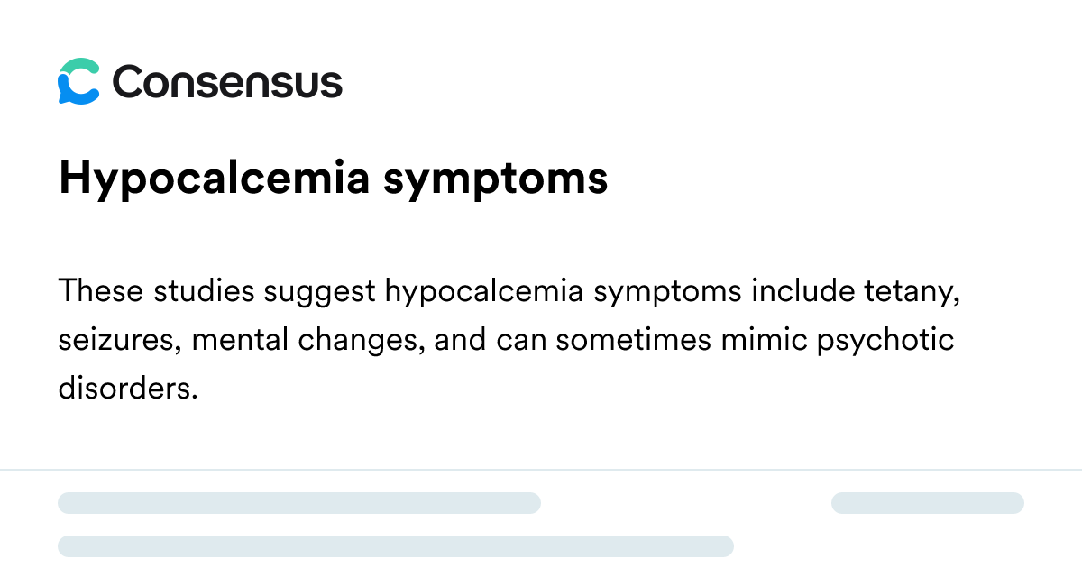 Hypocalcemia Symptoms - Consensus Academic Search Engine