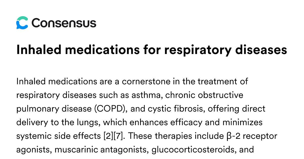 Inhaled Medications For Respiratory Diseases - Consensus Academic ...