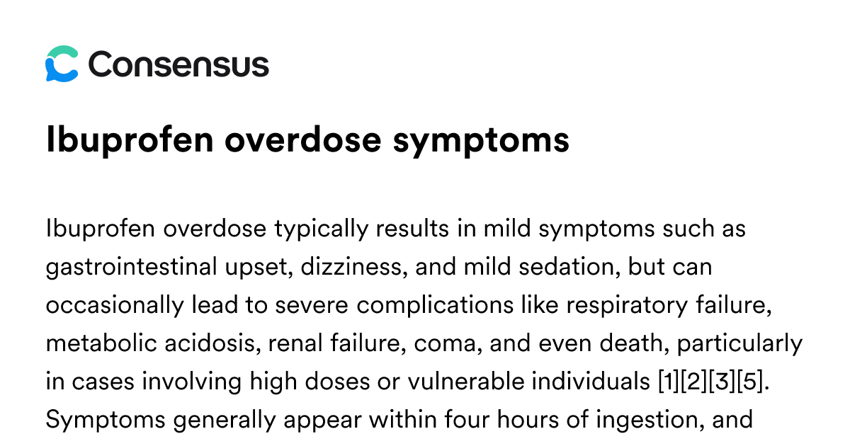 Ibuprofen Overdose Symptoms - Consensus Academic Search Engine