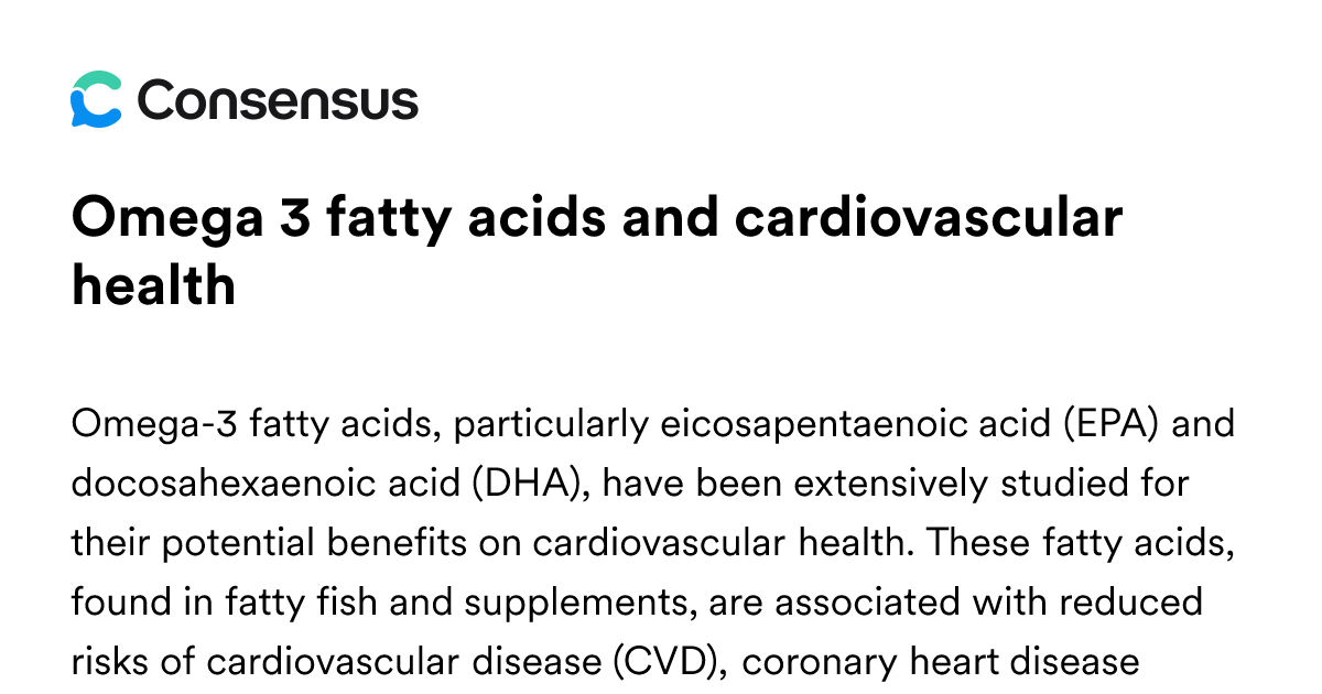 Omega 3 Fatty Acids And Cardiovascular Health - Consensus Academic ...