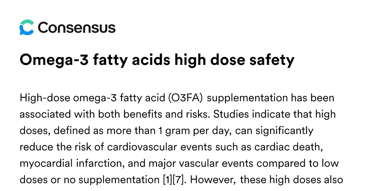 Omega-3 Fatty Acids High Dose Safety - Consensus Academic Search Engine