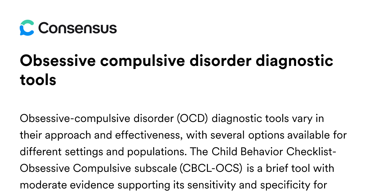 Obsessive Compulsive Disorder Diagnostic Tools - Consensus Academic ...