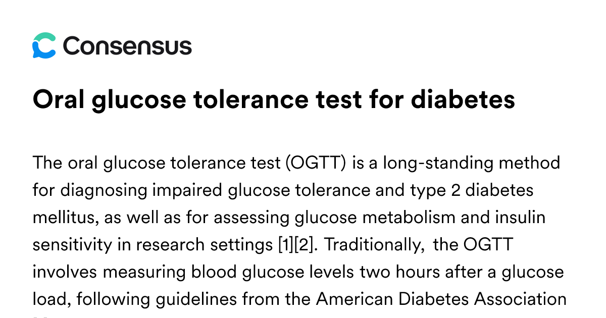 Oral Glucose Tolerance Test For Diabetes - Consensus Academic Search Engine