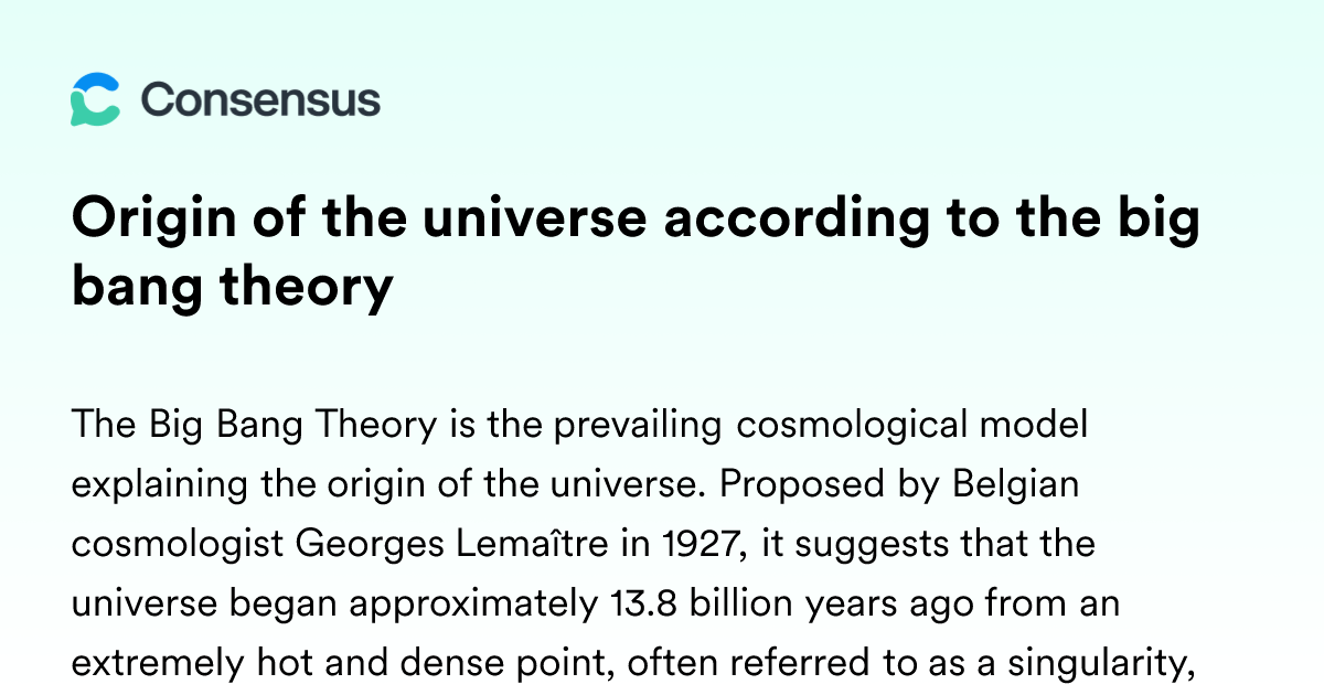 Origin Of The Universe According To The Big Bang Theory - Consensus ...