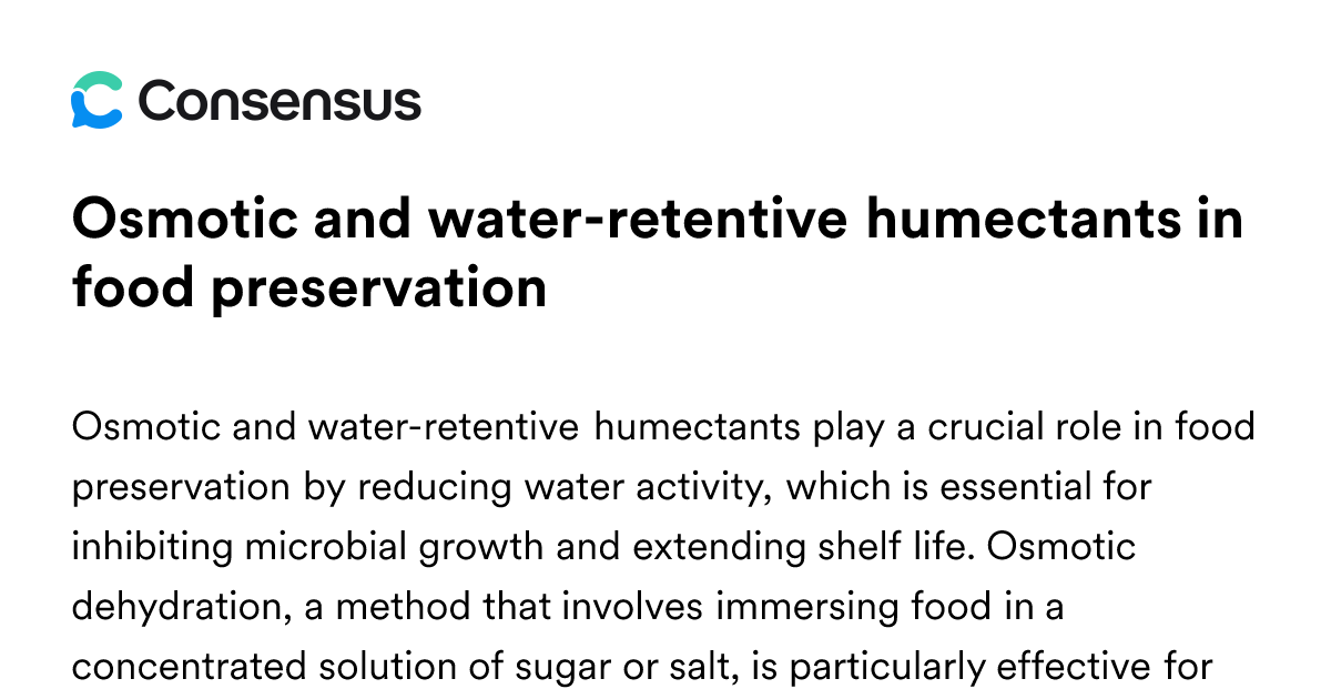 Osmotic And Water-retentive Humectants In Food Preservation - Consensus ...