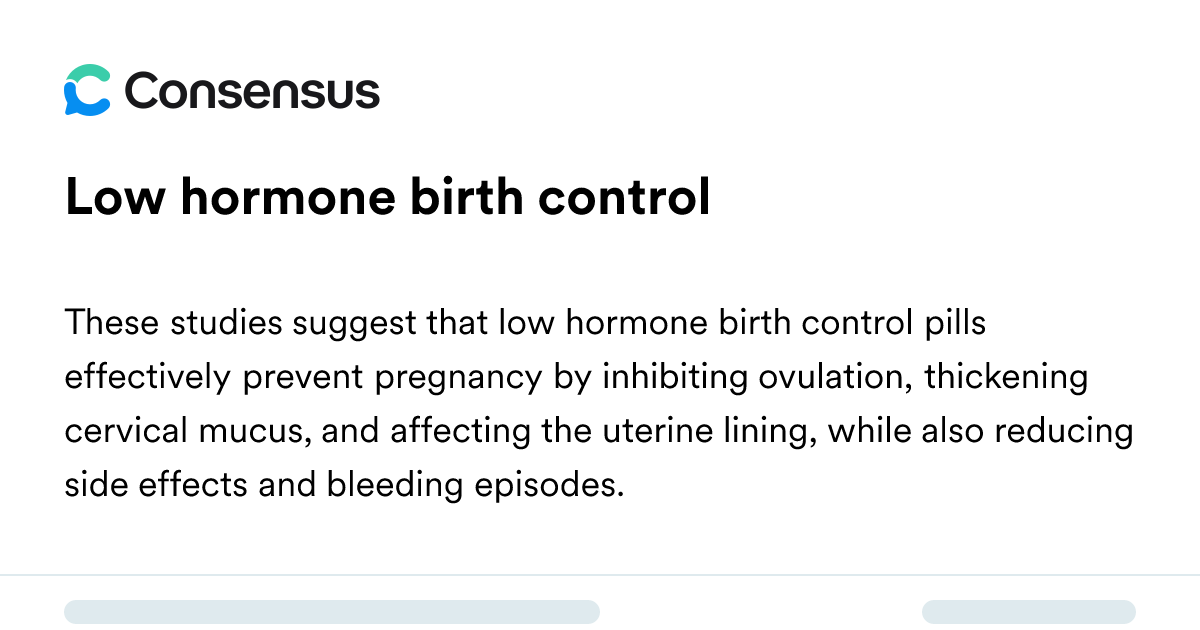 Low Hormone Birth Control - Consensus Academic Search Engine