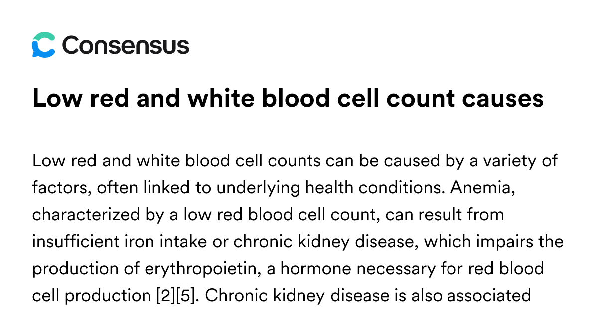 Low Red And White Blood Cell Count Causes - Consensus Academic Search ...