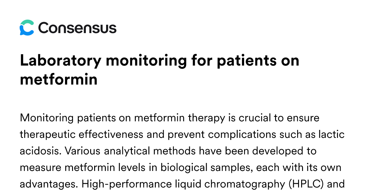 Laboratory Monitoring For Patients On Metformin - Consensus Academic ...