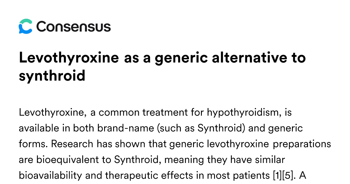 Levothyroxine As A Generic Alternative To Synthroid - Consensus ...