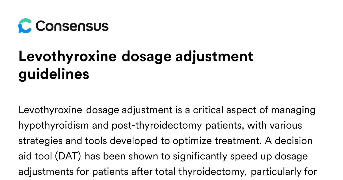 Levothyroxine Dosage Adjustment Guidelines - Consensus Academic Search ...