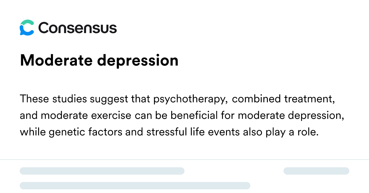 Moderate Depression - Consensus Academic Search Engine