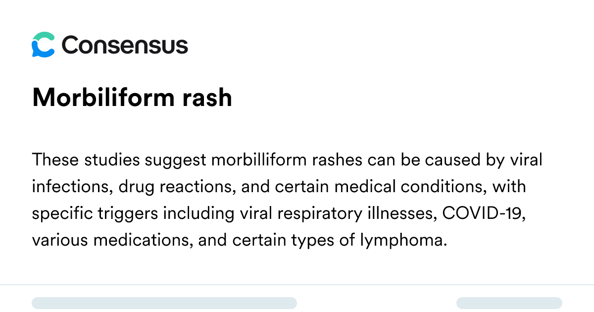 Morbiliform Rash - Consensus Academic Search Engine