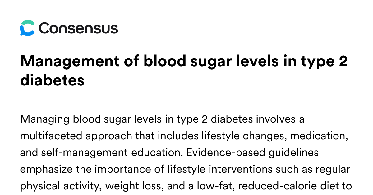 Management Of Blood Sugar Levels In Type 2 Diabetes - Consensus ...