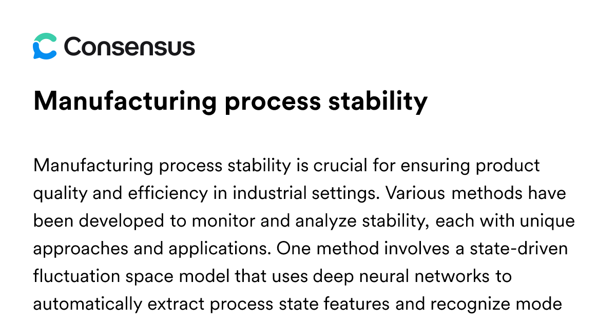 Manufacturing Process Stability - Consensus Academic Search Engine