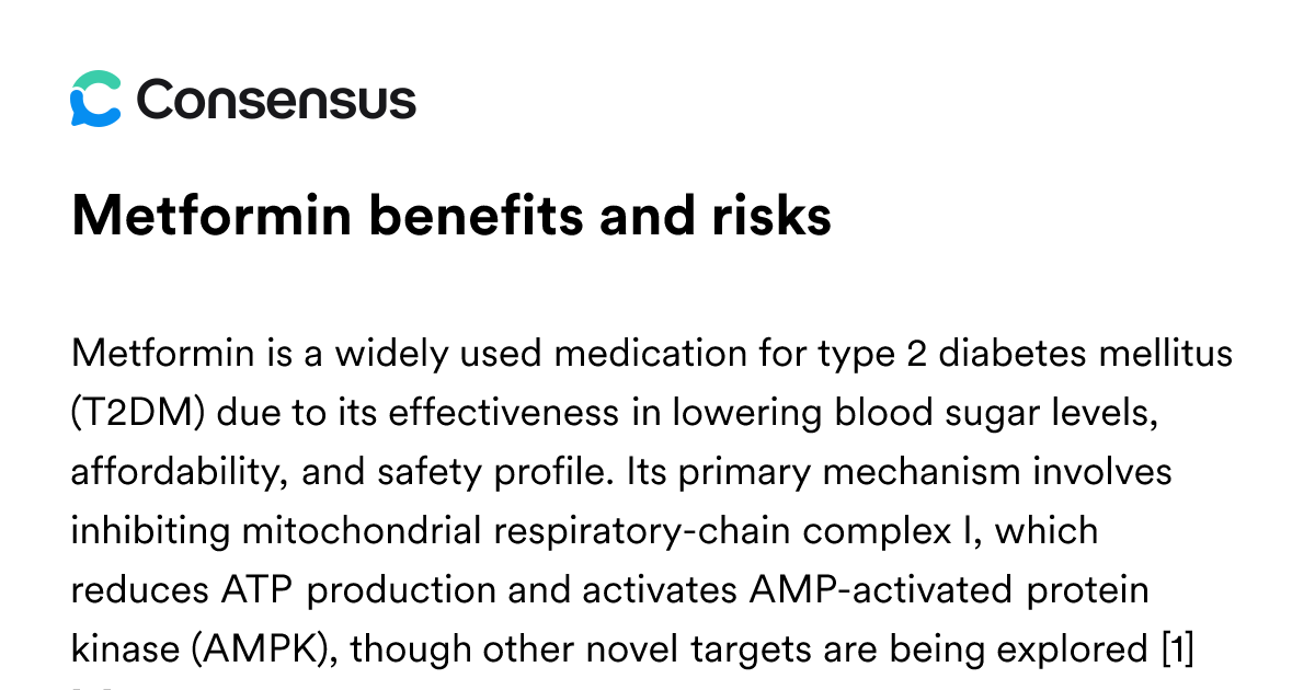 Metformin Benefits And Risks - Consensus Academic Search Engine