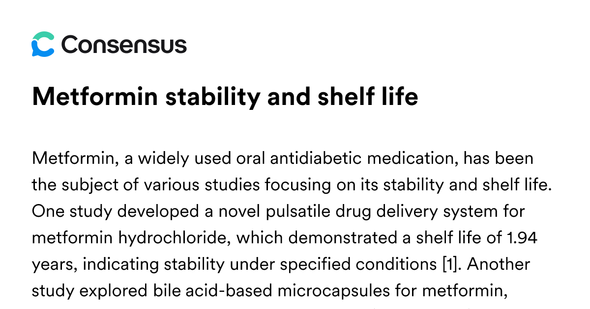 Metformin Stability And Shelf Life - Consensus Academic Search Engine