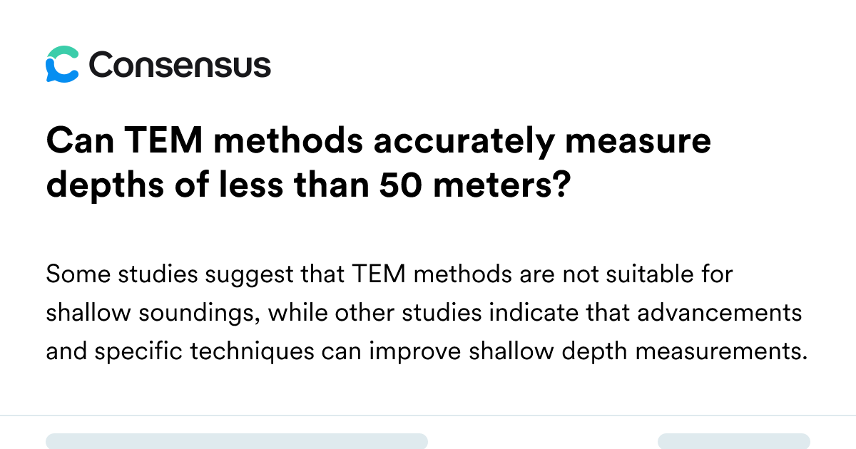 Can TEM Methods Accurately Measure Depths Of Less Than 50 Meters ...