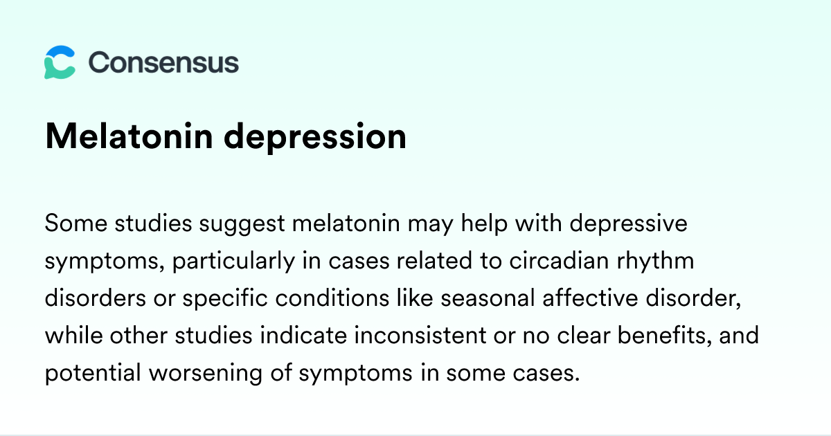 Image showcasing Melatonin Depression - Consensus Academic Search Engine