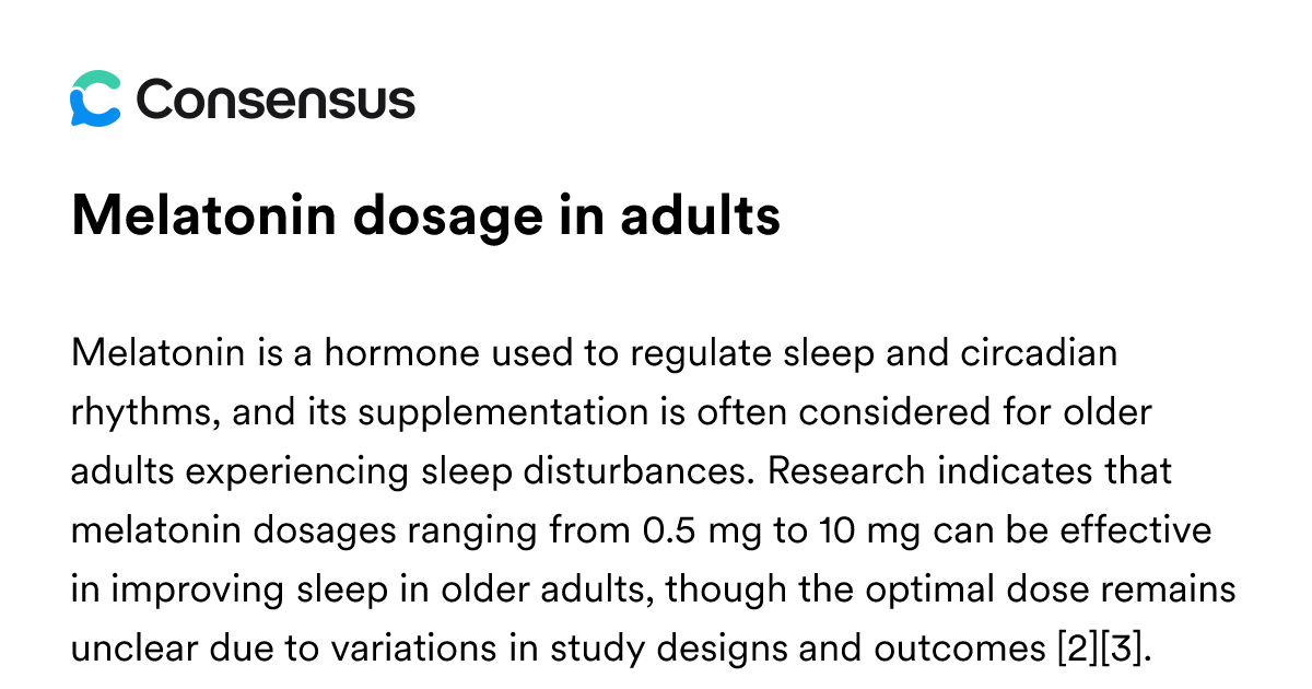 Image showcasing Melatonin Dosage In Adults - Consensus Academic Search Engine