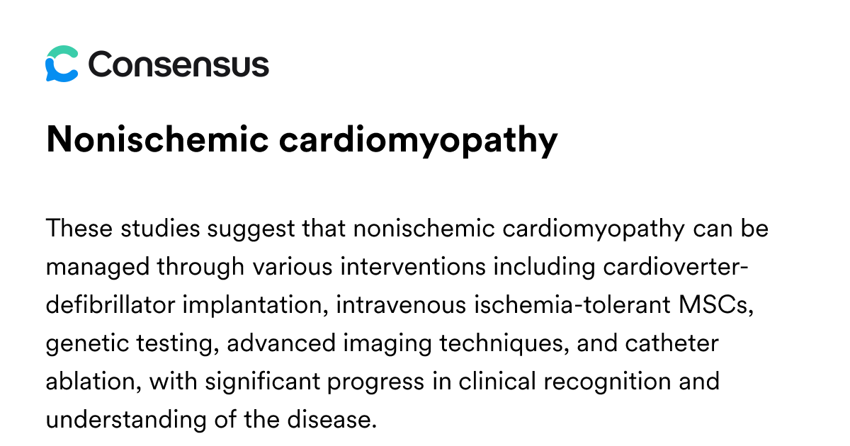 Nonischemic Cardiomyopathy - Consensus Academic Search Engine