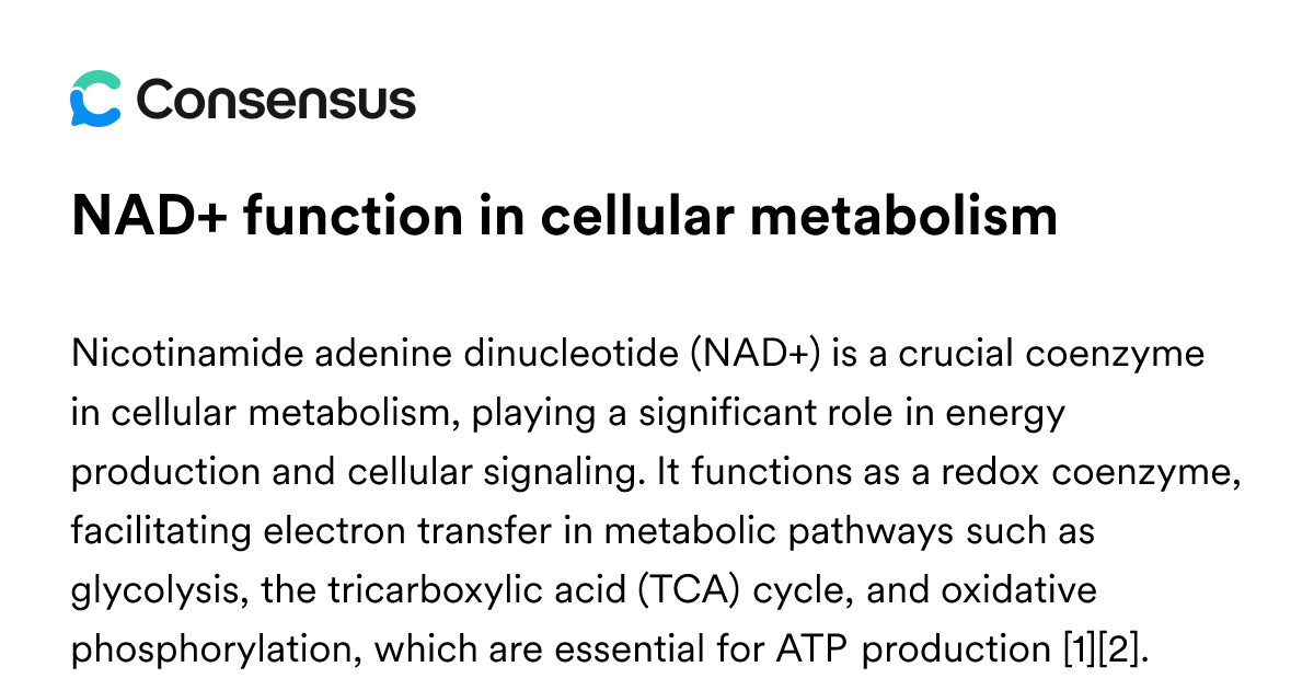 NAD+ Function In Cellular Metabolism - Consensus Academic Search Engine
