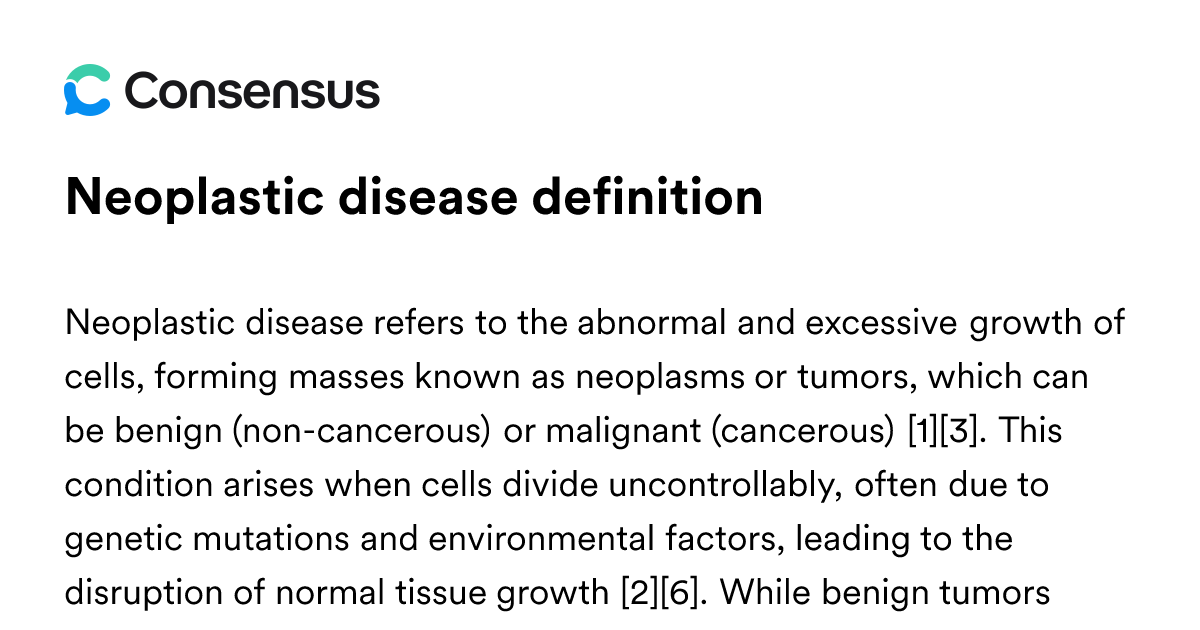 Neoplastic Disease Definition - Consensus Academic Search Engine