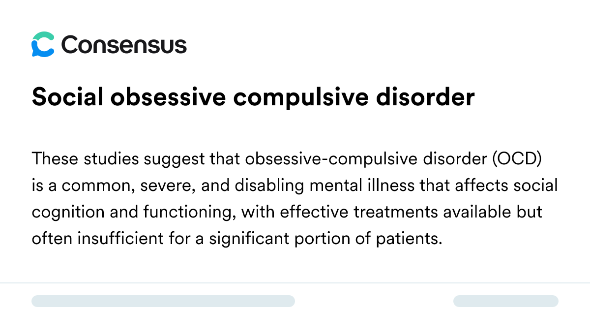 Social Obsessive Compulsive Disorder - Consensus Academic Search Engine