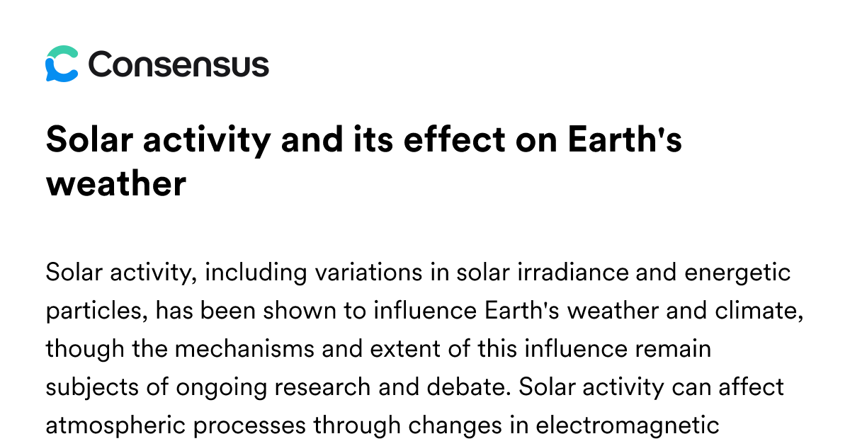 Solar Activity And Its Effect On Earth's Weather - Consensus Academic ...