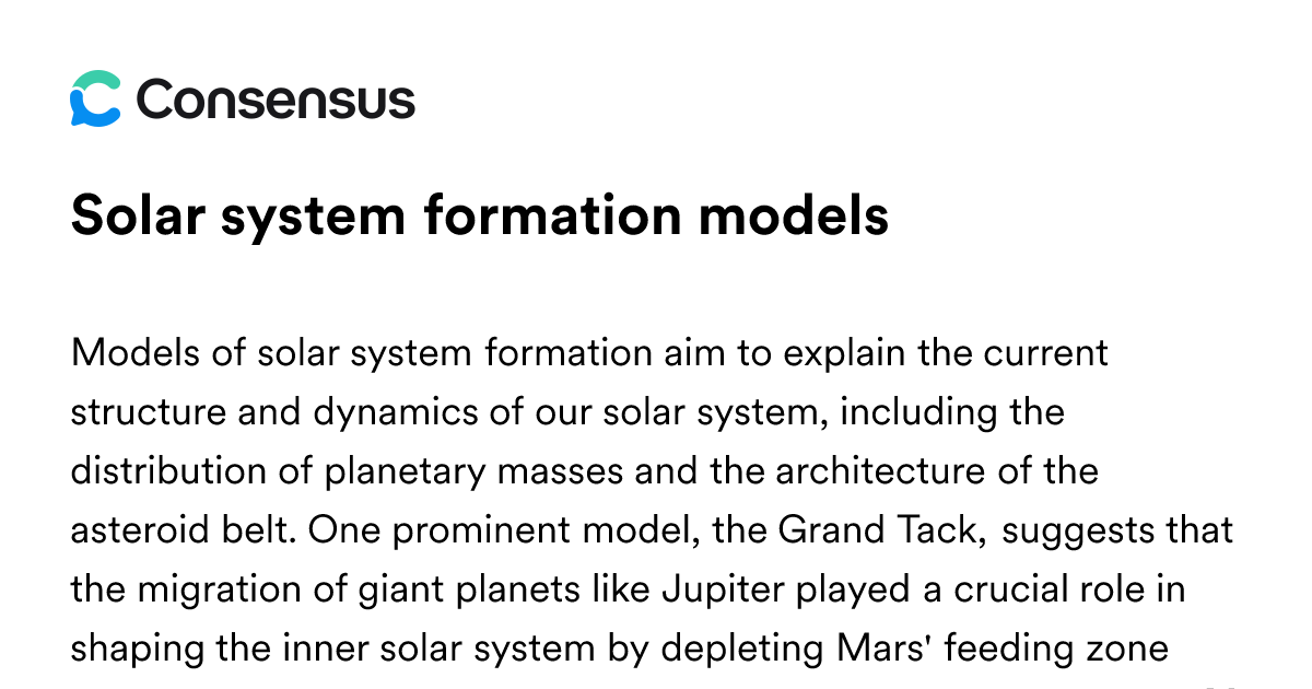 Solar System Formation Models - Consensus Academic Search Engine