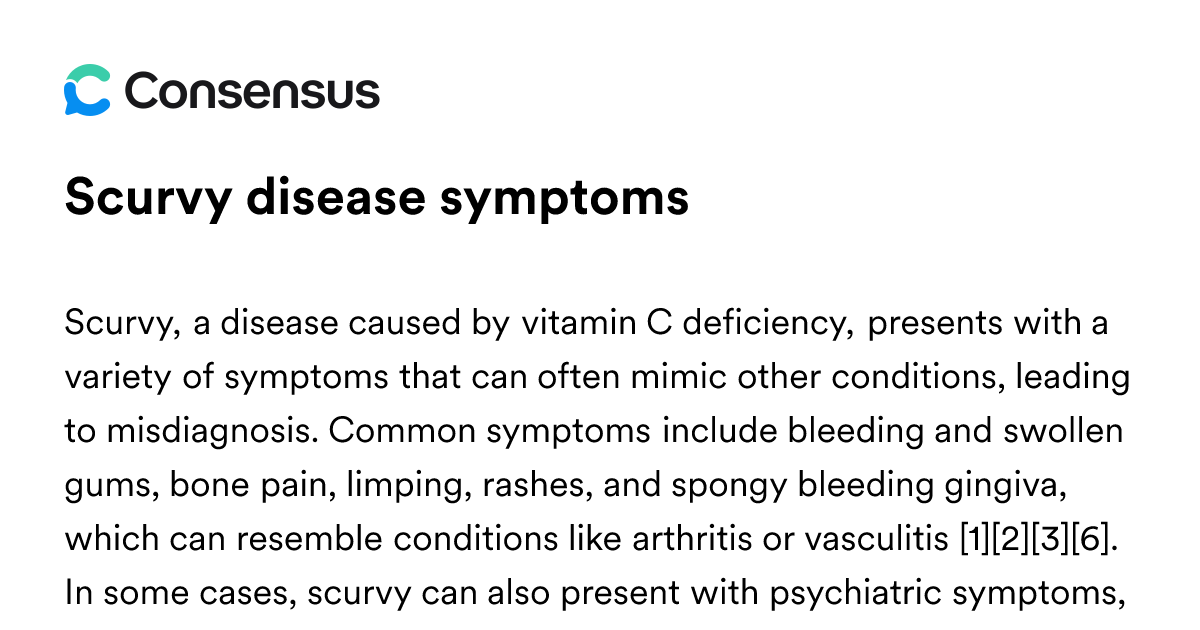 Scurvy Disease Symptoms - Consensus Academic Search Engine