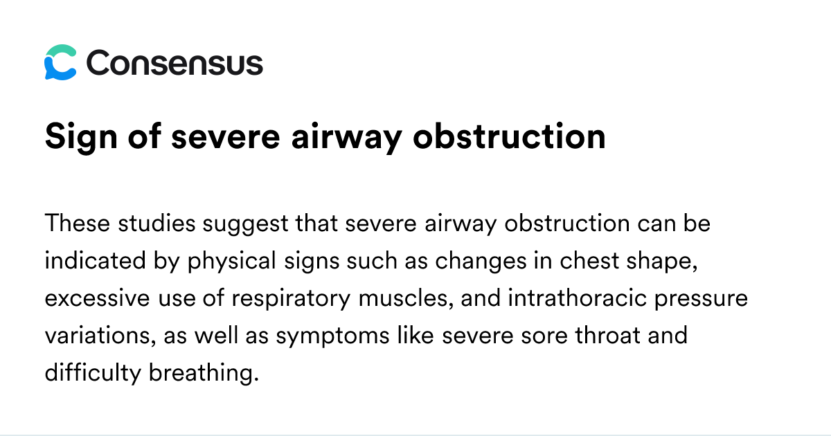 Sign Of Severe Airway Obstruction - Consensus Academic Search Engine