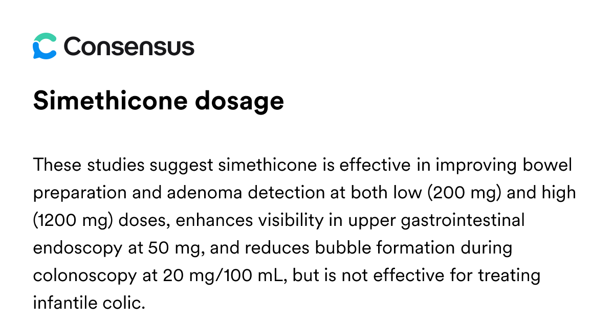Simethicone Dosage - Consensus Academic Search Engine