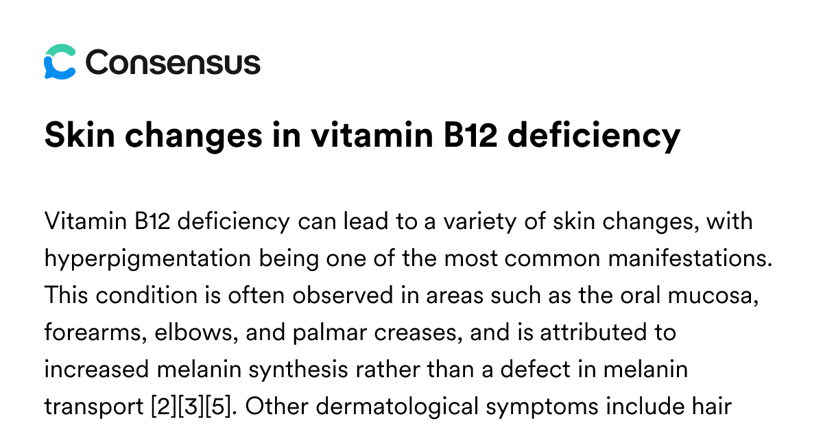 Skin Changes In Vitamin B12 Deficiency - Consensus Academic Search Engine