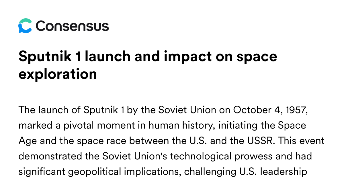 Sputnik 1 Launch And Impact On Space Exploration - Consensus Academic ...